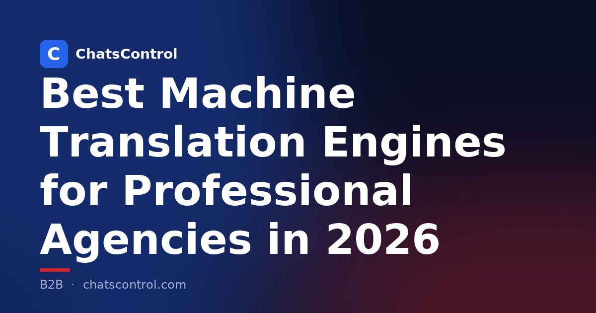 Best Machine Translation Engines for Professional Agencies in 2026