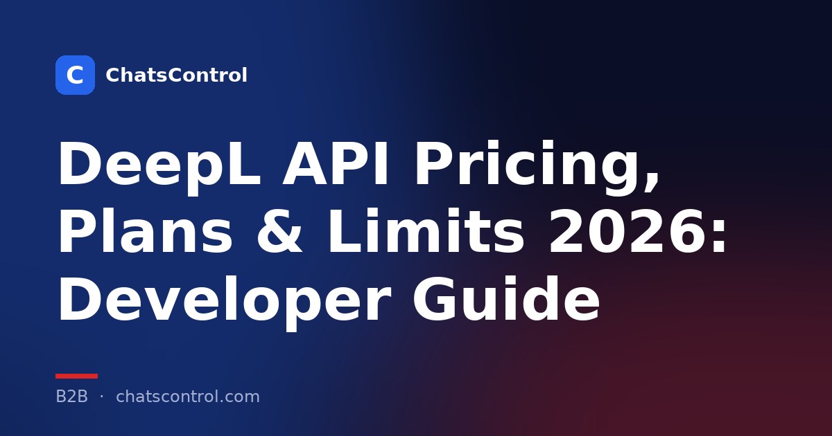 DeepL API Pricing, Plans & Limits 2026: Developer Guide