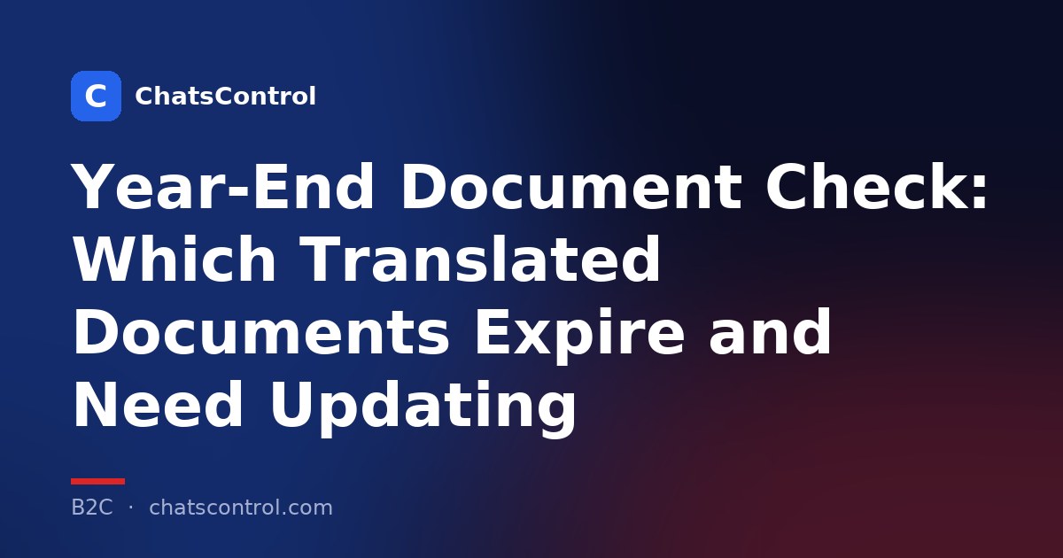Year-End Document Check: Which Translated Documents Expire and Need Updating