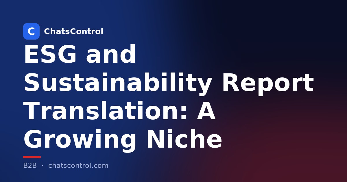ESG and Sustainability Report Translation: A Growing Niche