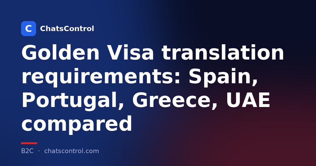 Golden Visa translation requirements: Spain, Portugal, Greece, UAE compared