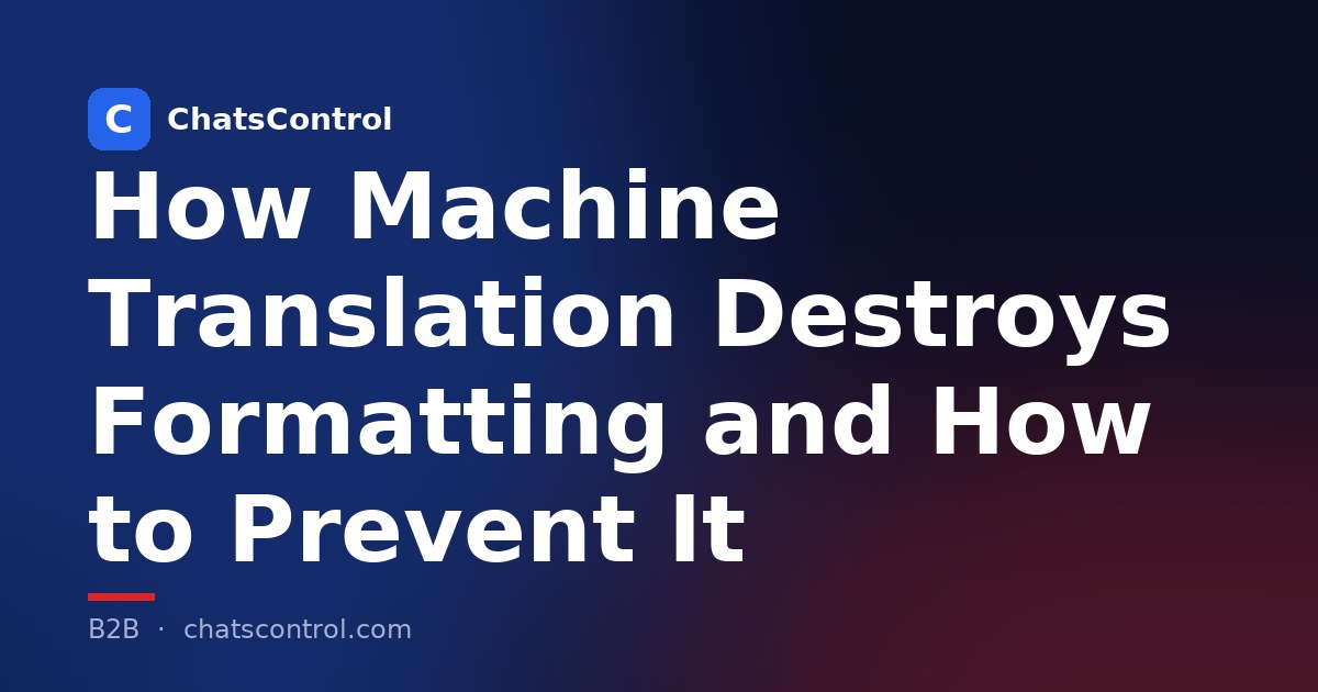 How Machine Translation Destroys Formatting and How to Prevent It