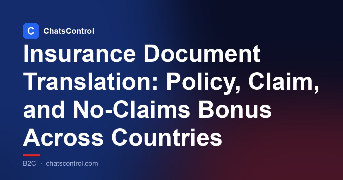 Insurance Document Translation: Policy, Claim, and No-Claims Bonus Across Countries