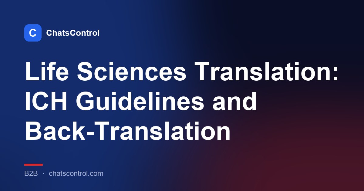 Life Sciences Translation: ICH Guidelines and Back-Translation