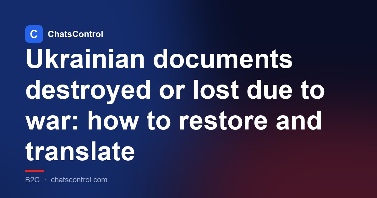 Ukrainian documents destroyed or lost due to war: how to restore and translate