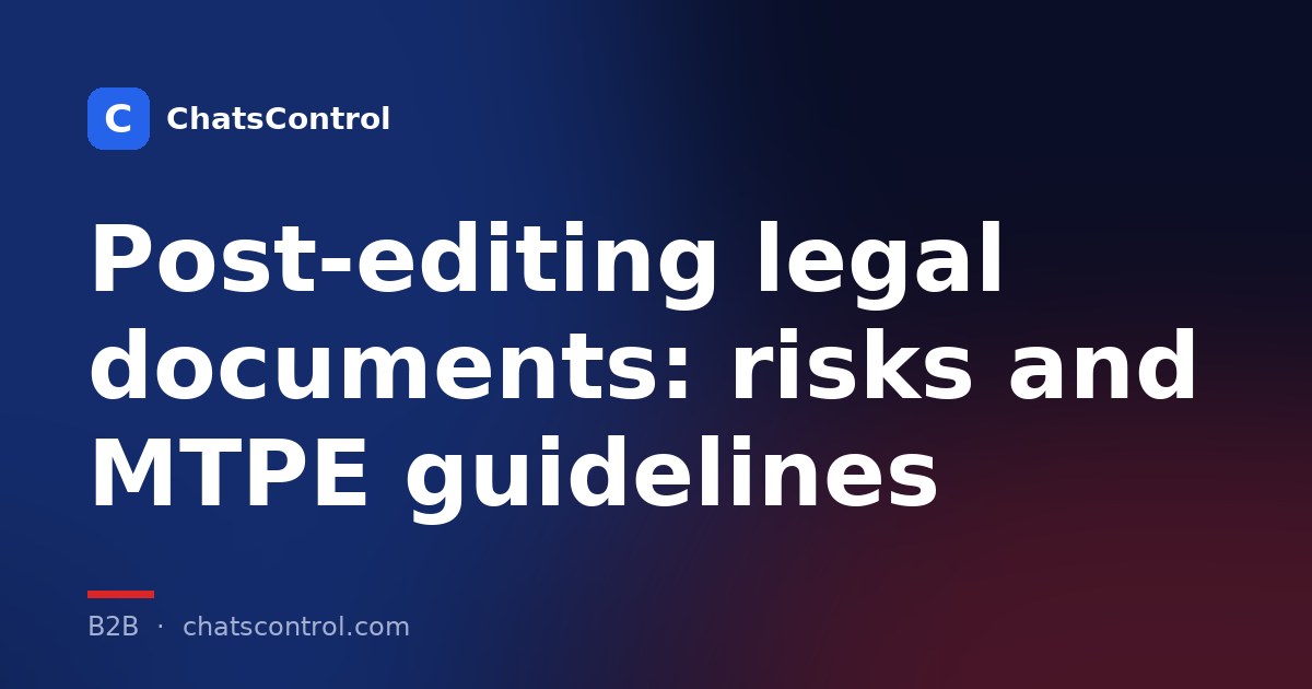 Post-editing legal documents: risks and MTPE guidelines