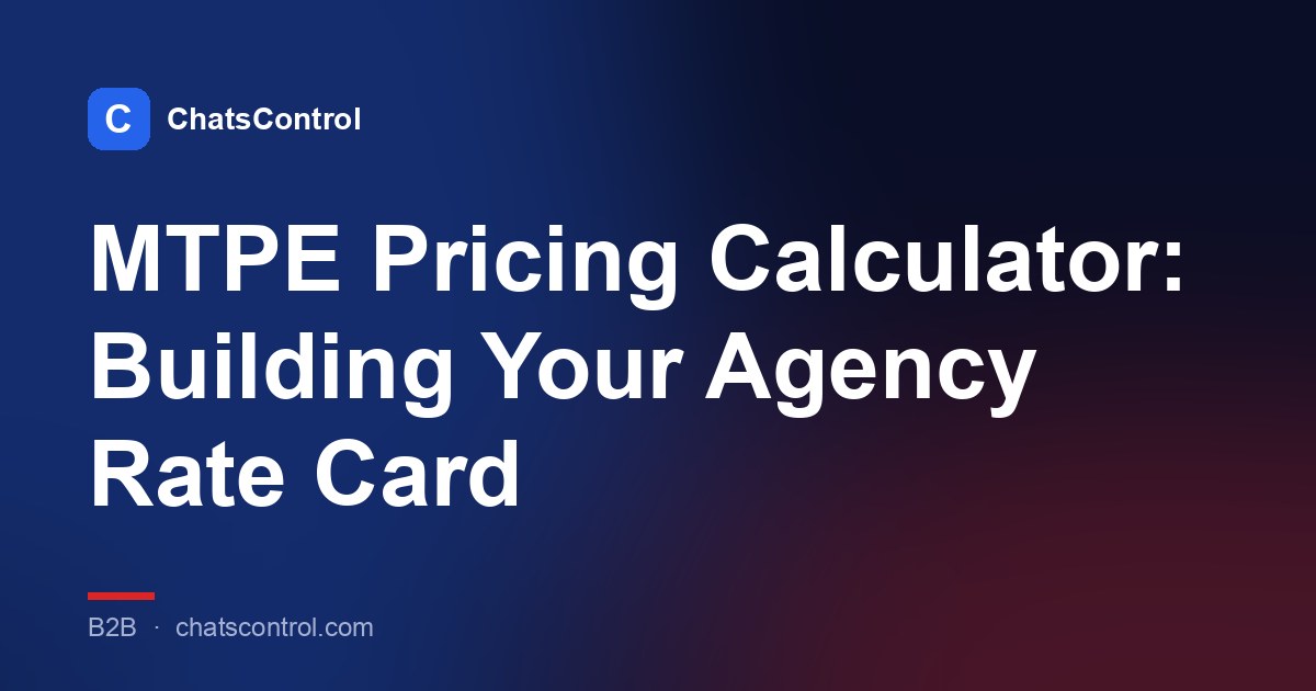 MTPE Pricing Calculator: Building Your Agency Rate Card