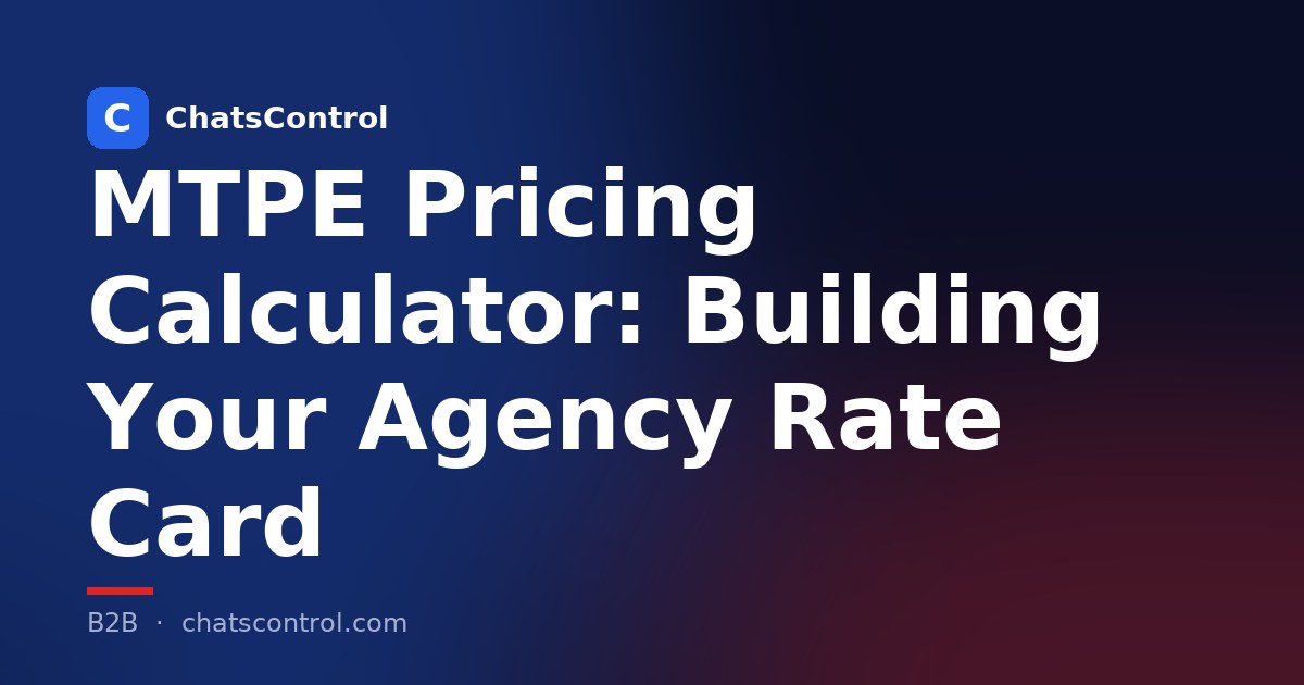 MTPE Pricing Calculator: Building Your Agency Rate Card