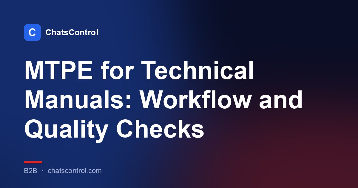 MTPE for Technical Manuals: Workflow and Quality Checks