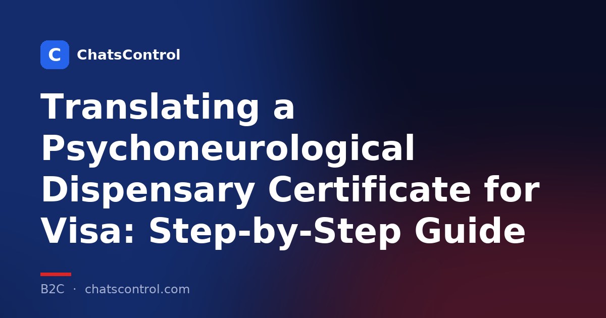 Translating a Psychoneurological Dispensary Certificate for Visa: Step-by-Step Guide