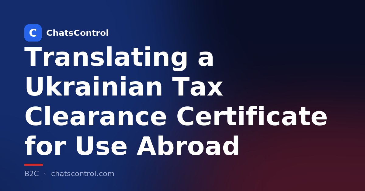 Translating a Ukrainian Tax Clearance Certificate for Use Abroad