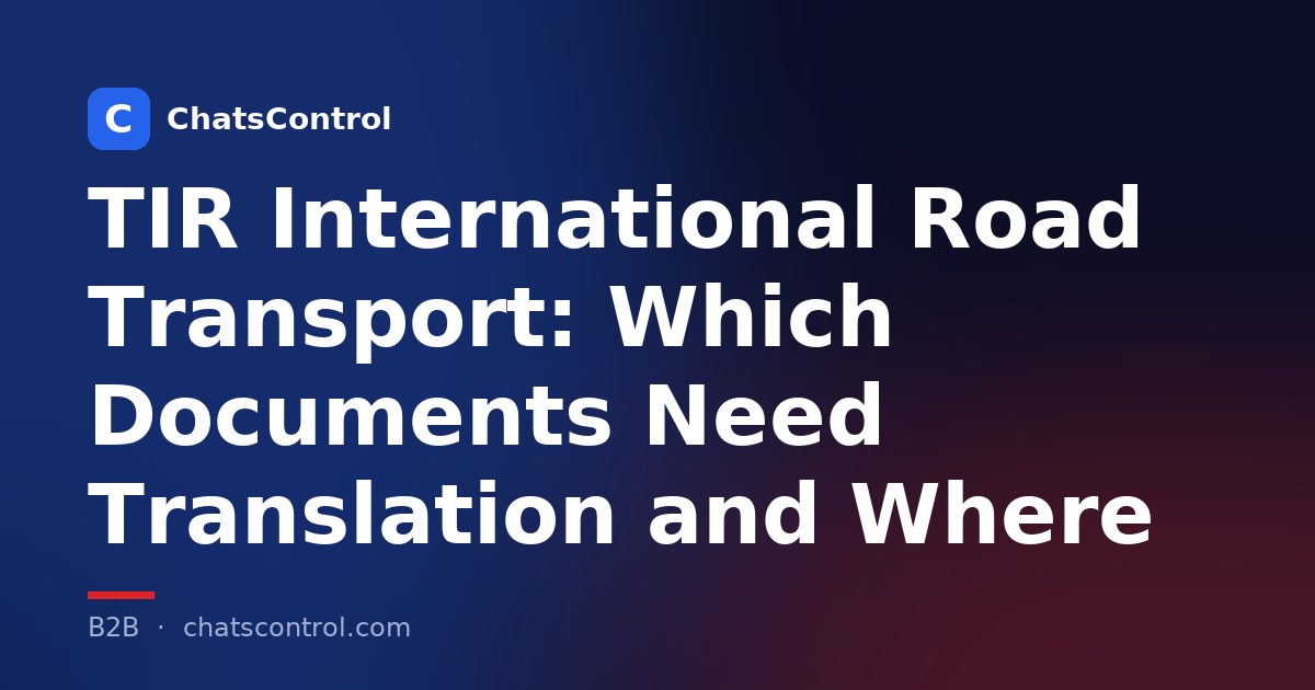 TIR International Road Transport: Which Documents Need Translation and Where