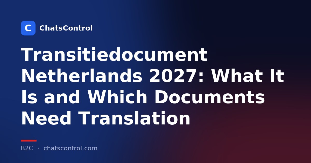 Transitiedocument Netherlands 2027: What It Is and Which Documents Need Translation