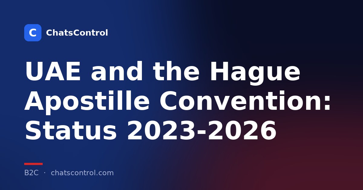 UAE and the Hague Apostille Convention: Status 2023-2026